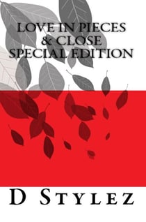 Love in Pieces & Close Special Edition - Road To Love
