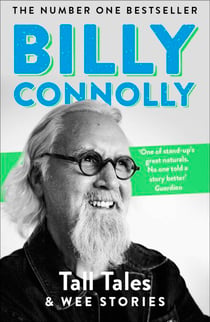 Tall Tales and Wee Stories - The Best of Billy Connolly