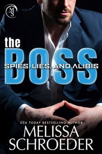 The Boss - Spies, Lies, and Alibis, #1