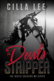 The Devils Stripper - The Devils Soldiers mc, #3