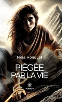 Piégée par la vie