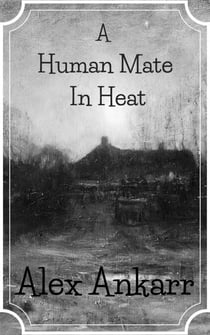 A Human Mate In Heat