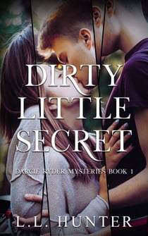 Dirty Little Secret - The Darcie Ryder Mysteries, #1