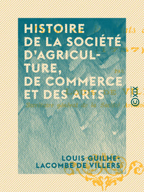 Histoire de la Société d'agriculture, de commerce et des arts - Établie par les États de Bretagne (1757)