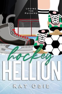 Hockey Hellion - Loving the Puckers, #2