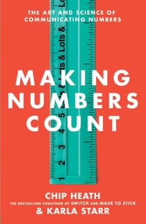 Making Numbers Count - The Art and Science of Communicating Numbers
