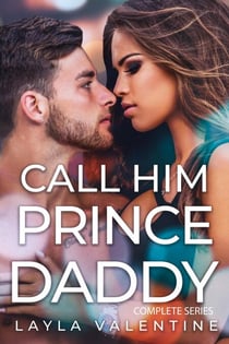 Call Him Prince Daddy (Complete Series) - Call Him Prince Daddy