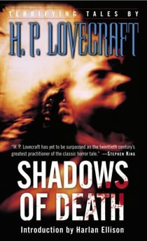Shadows of Death - Terrifying Tales by H. P. Lovecraft
