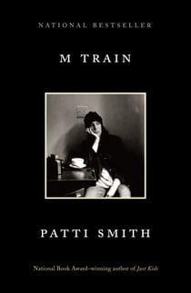 M Train - A Memoir