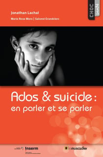 Ados & suicide: en parler et se parler - Guide santé