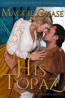 His Topaz - The Jeweled Ladies, #1