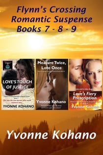 Flynn’s Crossing Romantic Suspense Books 7-8-9 - Flynn's Crossing Romantic Suspense