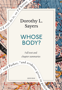 Whose Body?: A Quick Read edition - A Lord Peter Wimsey Novel