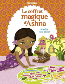 Le coffret magique d'Ashna - Minimiki Fiction tome 3