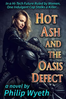 Hot Ash and the Oasis Defect - Ashley Westgard, #1