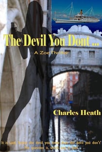 The Devil You Don't - A Zoe Thriller, #1