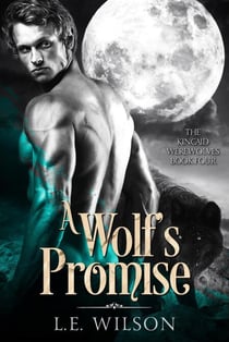 A Wolf's Promise - The Kincaid Werewolves, #4