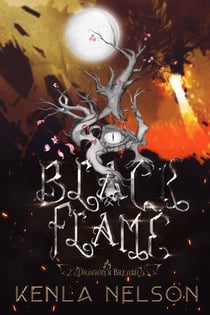 Dragon's Breath: Black Flame