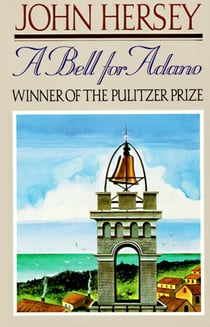 A Bell for Adano (Pulitzer Prize Winner)