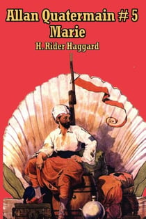 Allan Quatermain #5 - Marie
