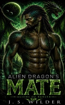 Alien Dragon's Mate - Aliens of Renjer, #3
