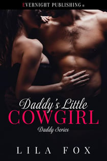 Daddy's Little Cowgirl - Daddy Series, #33