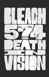 Bleach - T64 - Chapitre 574 - DEATH IN VISION