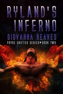 Ryland's Inferno - Pryde Shifter Series, #2