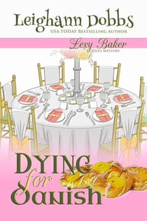 Dying For Danish (A Lexy Baker Bakery Cozy Mystery) - Lexy Baker Cozy Mystery Series, #2