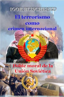El terrorismo como crimen internacional. Doble moral de la Unión Soviética - Primera guerra mundial, #7