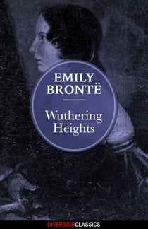 Wuthering Heights (Diversion Classics)