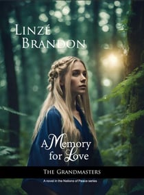 A Memory for Love - The Nations of Peace, #7