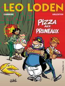 Léo Loden T06 - Pizza aux pruneaux