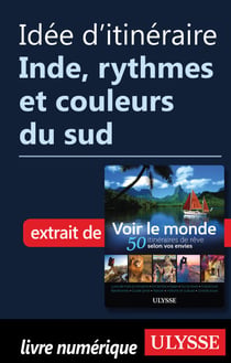 Idée d'itinéraire - Inde, rythmes et couleurs du sud