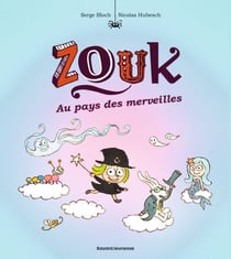 Zouk, Tome 22 - Zouk Au pays des merveilles