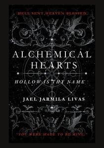 Alchemical Hearts - Hollow is Thy Name