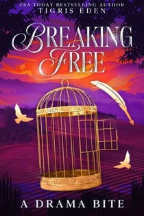 Breaking Free - Drama Bite, #1