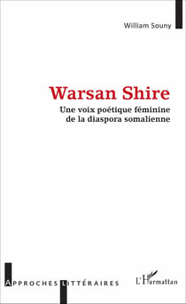 Warsan Shire - Une voix poétique féminine de la diaspora somalienne