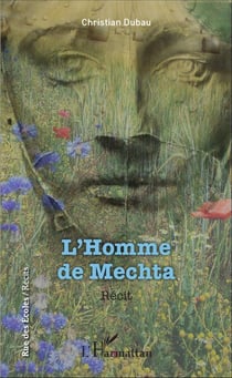 L'Homme de Mechta - Récit