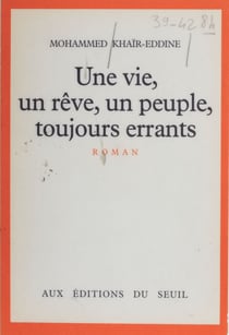 Une Vie, un rêve, un peuple toujours errants