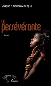 La persévérante - Roman