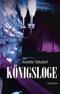 Königsloge - Erzählungen - Elf Variationen für Dieter