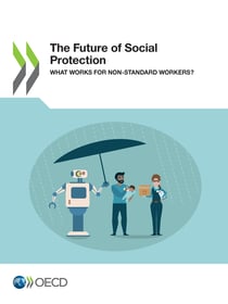 The Future of Social Protection - What Works for Non-standard Workers?