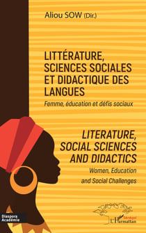 Littérature, sciences sociales et didactique des langues - Femme, éducation et défis sociaux - Literature, social sciences and didactics. Women, education and Social Challenges