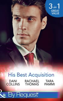 His Best Acquisition - The Russian's Acquisition / A Deal Before the Altar / A Deal with Demakis