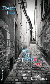 Sur les pavés, le sang - Nouvelles