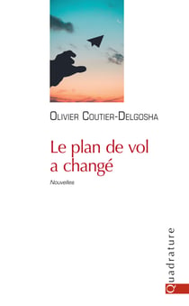 Le plan de vol a changé