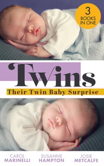 Twins: Their Twin Baby Surprise - Baby Twins to Bind Them / Twin Surprise for the Single Doc / Miracle Times Two