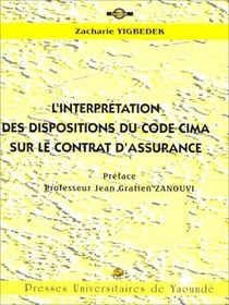 L'interprétation des dispositions du code CIMA sur le contrat d'assurance