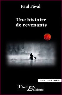 Une histoire de revenants
